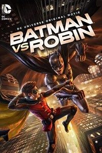Download Batman vs. Robin (2015) {English With Subtitles} 480p [300MB] || 720p [600MB] || 1080p [3.17GB]