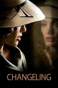 Download Changeling (2008) Dual Audio {Hindi-English} 480p [450MB] || 720p [1.2GB]