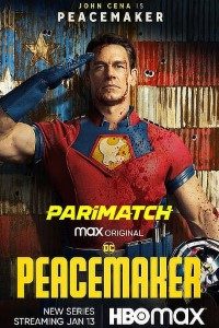 Download Peacemaker (Season 1) [S01E08 Added] {Hindi HQ Dubbed -English} 720p [400MB] || 1080p [750MB]