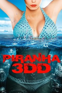 Download Piranha 3DD (2012) Dual Audio (Hindi-English) 720p [800MB]