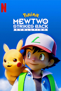 Download Pokémon: Mewtwo Strikes Back-Evolution (2020) {Hindi-English} 480p [350MB] || 720p [850MB] || 1080p [1.5GB]