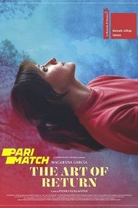 Download The Art of Return (2020) [HQ Fan Dub] (Hindi-English) || 720p [925MB]
