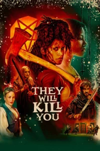 Download They Will Kill You (2026) (English Audio) Esubs WEB-DL 480p [280MB] || 720p [760MB] || 1080p [1.8GB]