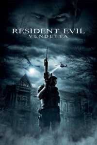 Download Resident Evil Vendetta (2017) Dual Audio (Hindi-English) 480p [360MB] || 720p [800MB]