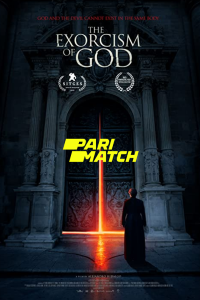 Download The Exorcism of God (2022) [HQ Fan Dub] (Hindi-English) || 720p [896MB]
