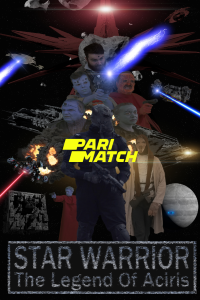 Download Star Warrior – The Legend of Aciris (2022) [HQ Fan Dub] (Hindi-English) || 720p [718MB]