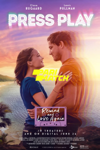 Download Press Play (2022) [HQ Fan Dub] (Hindi-English) || 720p [765MB]