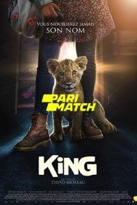 Download King (2022) [Cam-Rip] (Hindi-French) || 720p [852MB]