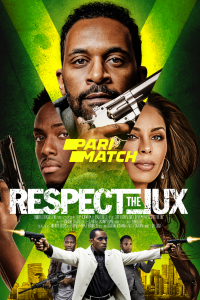 Download Respect the Jux (2022) [HQ Fan Dub] (Hindi-English) || 720p [1GB]